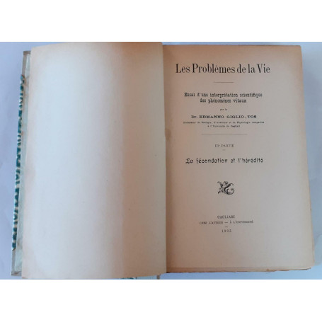 Les problemes de la vie. Essai d'une interpretation scientifique des phenomenes vitaux. Volume III