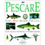 Pescare. Come