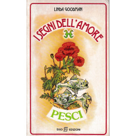 I segni dell'amore. Pesci