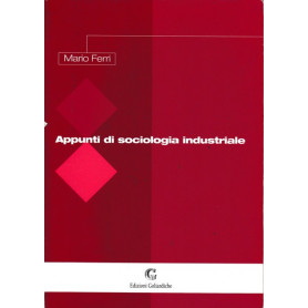 Appunti di sociologia industriale