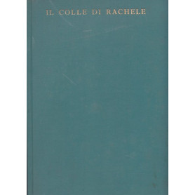Il Colle di Rachele (Ramt Rahel)