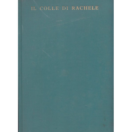 Il Colle di Rachele (Ramt Rahel)