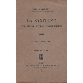 La synthèse des ondes et des corpuscules