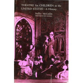 Theatre for Children in the United States: A History