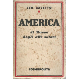 AMERICA - IL PAESE DEGLI ALTI SALARI
