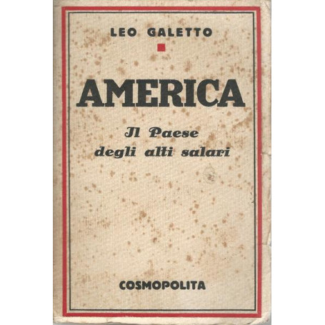 AMERICA - IL PAESE DEGLI ALTI SALARI