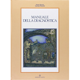 Manuale della diagnostica. Con appendice