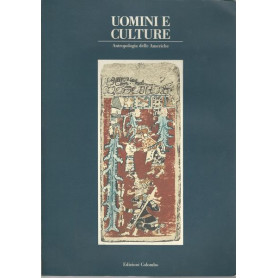 Uomini e culture: Antropologia delle Americhe