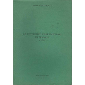 LE ISTITUZIONI PARLAMENTARI IN FRANCIA (1815-16)