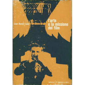 L'ARTE E LA MISSIONE DEL FILM