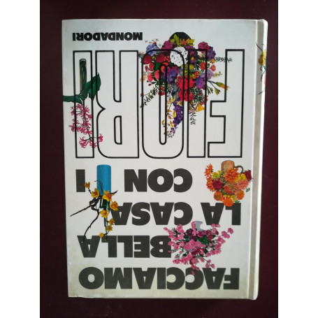 Facciamo bella la casa con i fiori