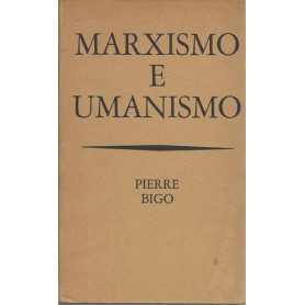 MARXISMO E UMANESIMO