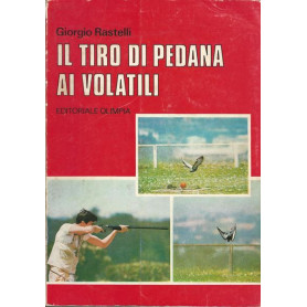 IL TIRO DI PEDANA AI VOLATILI