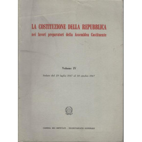 LA COSTITUZIONE DELLA REPUBBLICA. VOLUME IV.