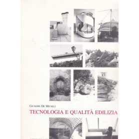 Tecnologia e qualità  edilizia