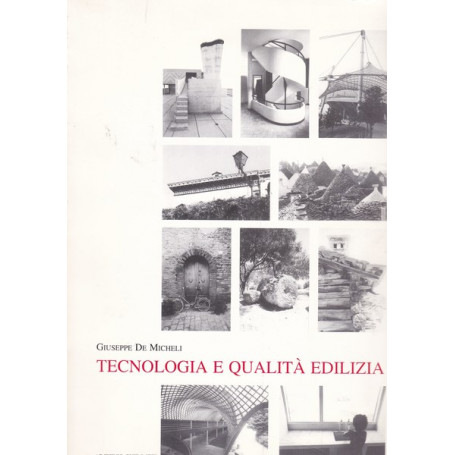 Tecnologia e qualità  edilizia