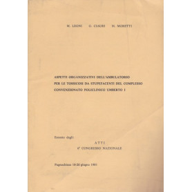 Aspetti organizzativi delll'ambulatorio per le tossicosi da stupefacenti (..)