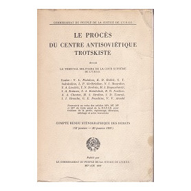 Le procès du Centre Antisoviétique Trotskiste