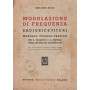 Modulazione di frequenza. Radioricevitori. Manuale teorico-pratico.
