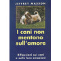 I cani non mentono sull'amore