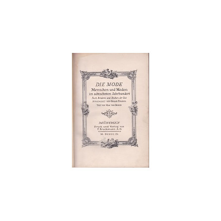 Die Mode. Menschen und Moden im achtzehnten Jahrhundert.