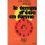 Le temps d'etre en forme