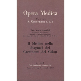 Il Medico nella diagnosi dei Carcinomi del Colon