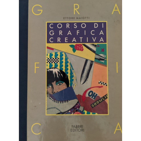 Corso di Grafica Creativa Vol. 3. La pubblicità  in movimento