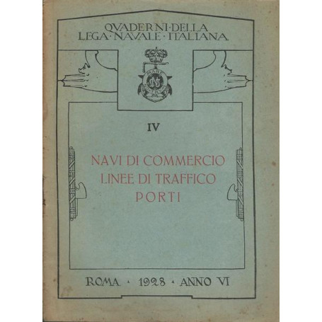 NAVI DI COMMERCIO. LINEE DI TRAFFICO. PORTI