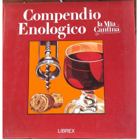La Mia Cantina - Compendio Enologico