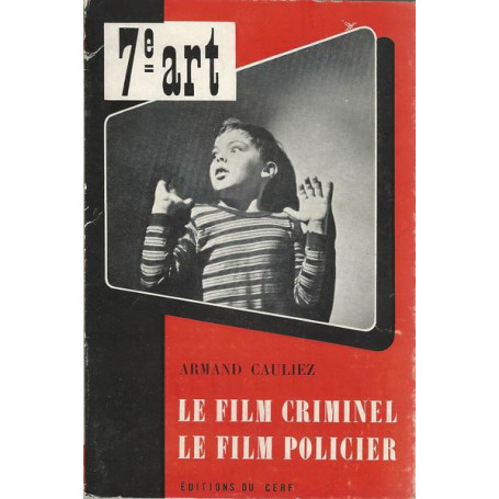 LE FILM CRIMINEL. LE FILM POLICIER