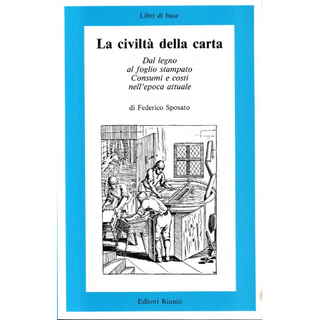 La civiltà  della carta