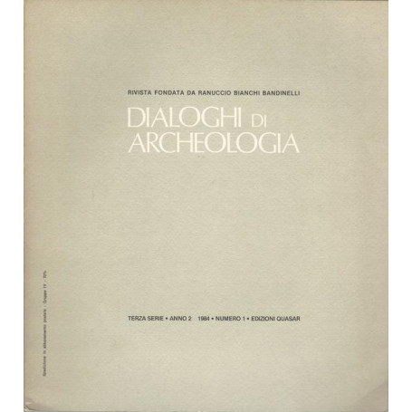 DIALOGHI DI ARCHEOLOGIA. TERZA SERIE. ANNO 2 1984. NUMERO 1