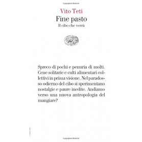 Fine pasto: Il cibo che verrà