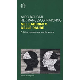 Nel labirinto delle paure. Politica
