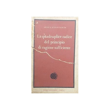 La quadruplice radice del principio di ragione sufficiente