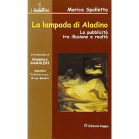 La lampada di Aladino. La pubblicità  tra illusione e realtà
