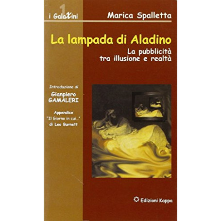 La lampada di Aladino. La pubblicità  tra illusione e realtà