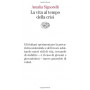 La vita al tempo della crisi