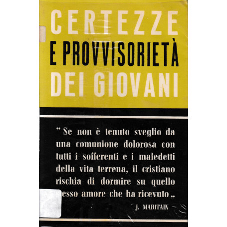 Certezza e provvisorietà  dei giovani