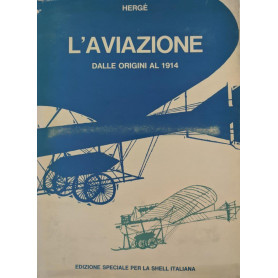 L'aviazione dalle origini al 1914