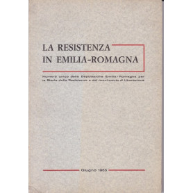 La Resistenza in Emilia-Romagna - Numero unico 1966