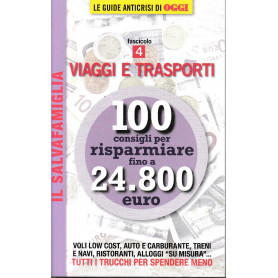 Il Salvafamiglia fascicolo 4. Viaggi e trasporti