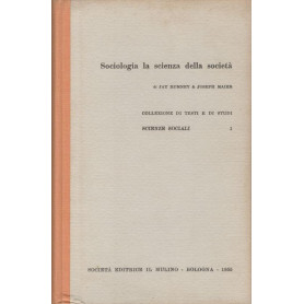 Sociologia la scienza della società