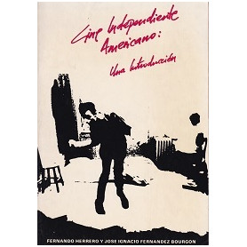 Cine Endependiente Americano. Una Introduccion.