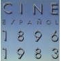 Cine espanol 1896 - 1983