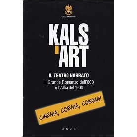 Kals'Art. Il teatro narrato.