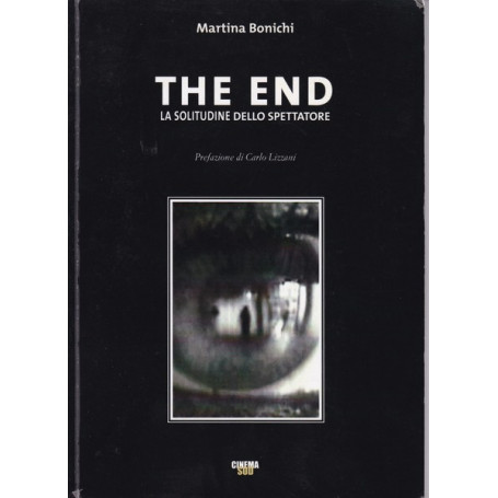 The end. La solitudine dello spettatore.