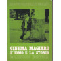 Cinema magiaro. L'uomo e la storia.