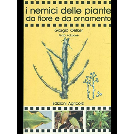 I nemici delle piante da fiore e da ornamento